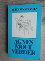 Peter van Straaten - Agnes moet verder, Boeken, Gelezen, Anekdotes en Observaties, Ophalen of Verzenden, Peter van Straaten