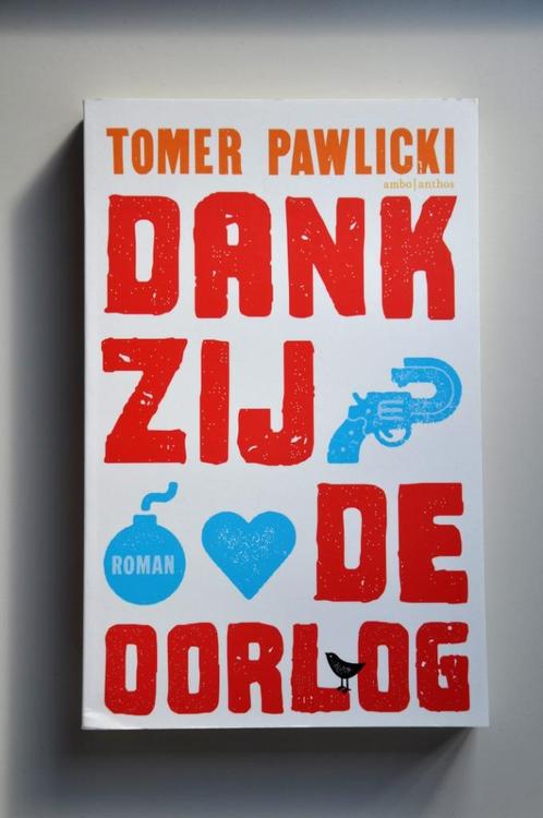 Tomer Pawlicki - Dankzij de oorlog, roman, zo goed als nieuw, Boeken, Romans, Zo goed als nieuw, Nederland, Ophalen of Verzenden