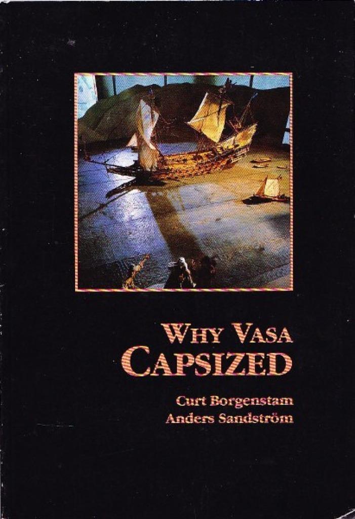 Borgenstam  - Why Vasa Capsized., Verzamelen, Scheepvaart, Gebruikt, Boek of Tijdschrift, Ophalen