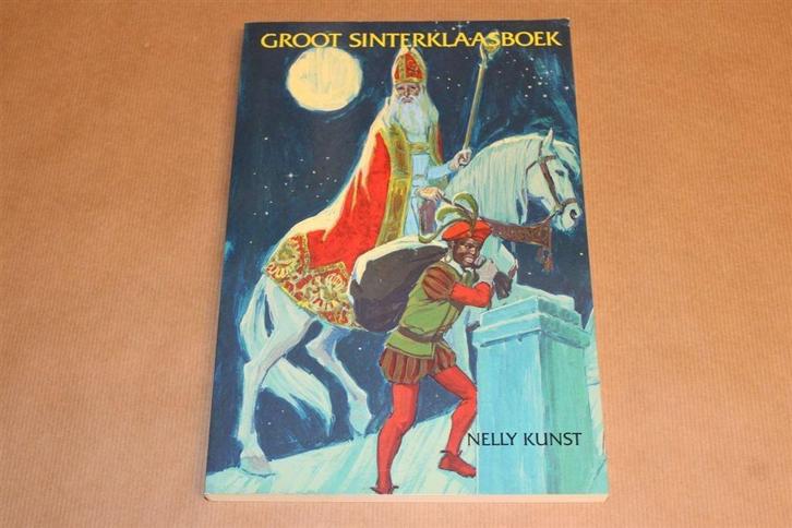 Groot Sinterklaas / Kerst Boek - Nelly Kunst, Boeken, Prentenboeken en Plaatjesalbums, Zo goed als nieuw, Ophalen of Verzenden