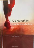 Een Marathon van Reisverhalen Jos Ewalts, Ophalen of Verzenden, Jos Ewalts