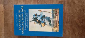 H.L. Wesseling - Frankrijk in oorlog 1870-1962 beschikbaar voor biedingen