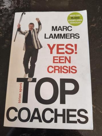 Marc Lammers - YES! Een crisis - Gesigneerd! beschikbaar voor biedingen