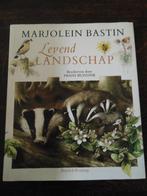 Marjolein Bastin Boek Levend Landschap, Ophalen of Verzenden, Zo goed als nieuw, Natuur algemeen