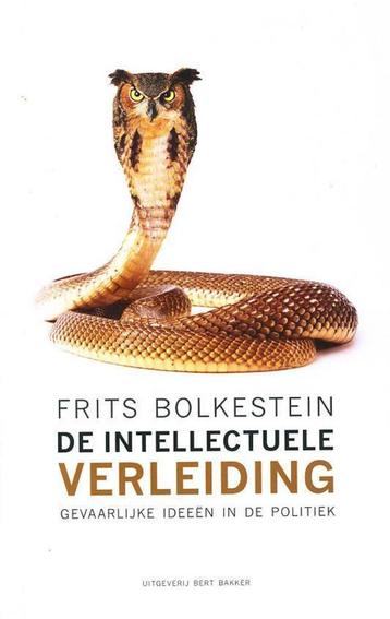De intellectuele verleiding - Frits Bolkestein  Gevaarlijke  beschikbaar voor biedingen