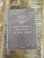 Jules Laforgue les Ysaye et leur temps - Marie Brunfaut, Gelezen, Marie Brunfaut, Ophalen of Verzenden, Eén auteur