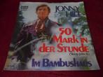 Jonny Hill -  50 Mark in der Stunde, Gebruikt, 7 inch, Single, Ophalen of Verzenden