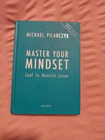 Master Your Mindset - Michael Pilarczyk, Boeken, Ophalen of Verzenden, Zo goed als nieuw, Cognitieve psychologie, Michael Pilarczyk