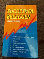 J.C. Smit - Succesvol beleggen, J.C. Smit, Ophalen of Verzenden, Zo goed als nieuw, Economie en Marketing