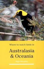 Where to Watch Birds in Australasia and Oceania /N. Wheatley, Ophalen of Verzenden, Nieuw