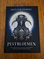 Pestbloemen - Mats Strandberg - Hardcover, Ophalen of Verzenden, Zo goed als nieuw, Mats strandberg