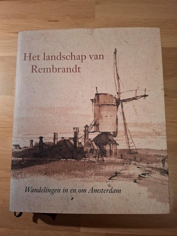 Het landschap van Rembrandt - Wandelingen in en om Amsterdam, Boeken, Kunst en Cultuur | Beeldend, Zo goed als nieuw, Schilder- en Tekenkunst