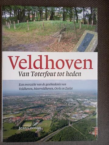 Veldhoven Van Toterfout tot heden (Jean Coenen)