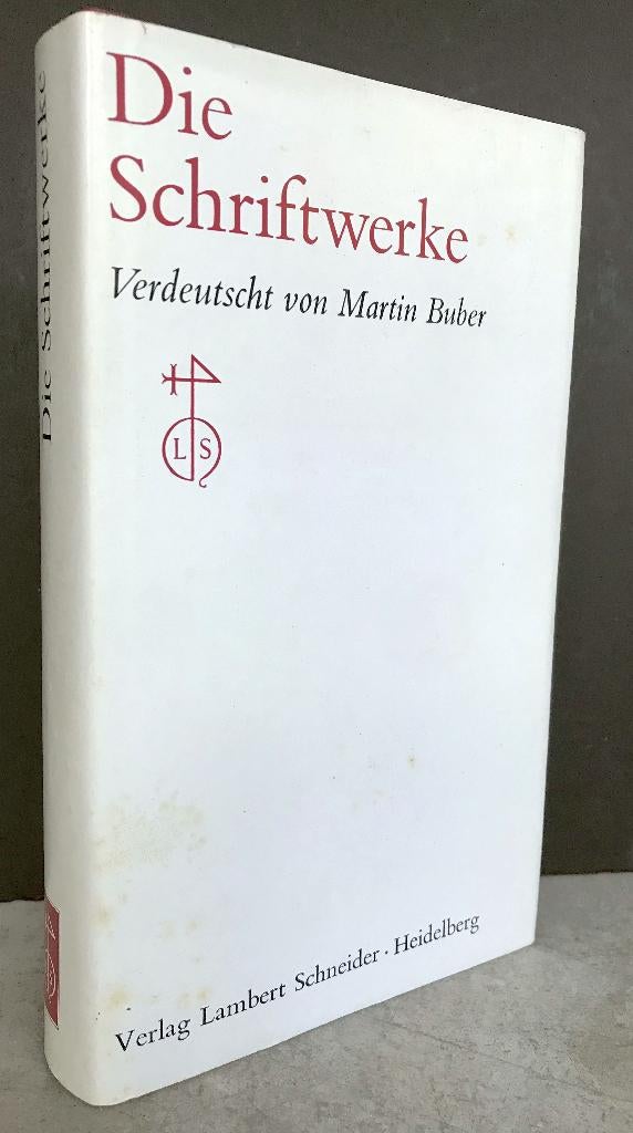Buber, Martin -  Die Schriftwerke (1980)