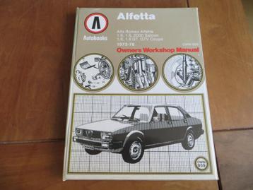 Autobooks workshop manual vraagbaak Alfa Romeo Alfetta, GTV beschikbaar voor biedingen