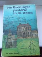 Een Groninger pastorie in de storm, Boeken, Gelezen, Ophalen of Verzenden, J.A. Ader-Appels