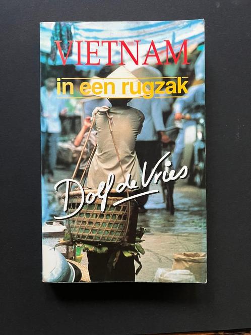 In Een Rugzak Vietnam Auteur: Sj. de Vries, Boeken, Reisverhalen, Gelezen, Azië, Ophalen of Verzenden