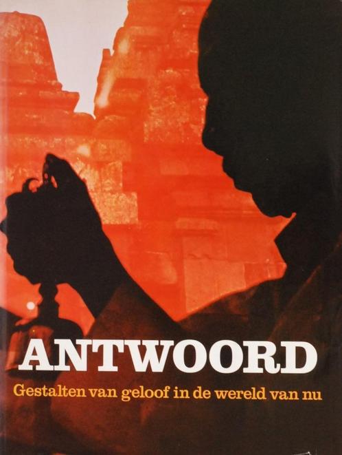 Antwoord - Gestalten van geloof in de wereld van nu (1975), Boeken, Godsdienst en Theologie, Zo goed als nieuw, Boeddhisme, Christendom | Katholiek