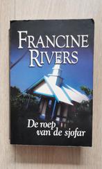 248 .. Francine Rivers - de roep van de sjofar, Boeken, Ophalen of Verzenden, Zo goed als nieuw