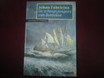 Johan Fabricius, de Scheepsjongens van Bontekoe, Boeken, Ophalen of Verzenden, Zo goed als nieuw
