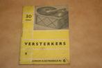 Zeldzaam boekje - Versterkers - Junior Electronica 1960 !!, Antiek en Kunst, Antiek | Tv's en Audio, Ophalen of Verzenden