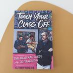 Teach Your Class Off - CJ Reynolds boek, Ophalen of Verzenden, Zo goed als nieuw, HBO, Reynolds