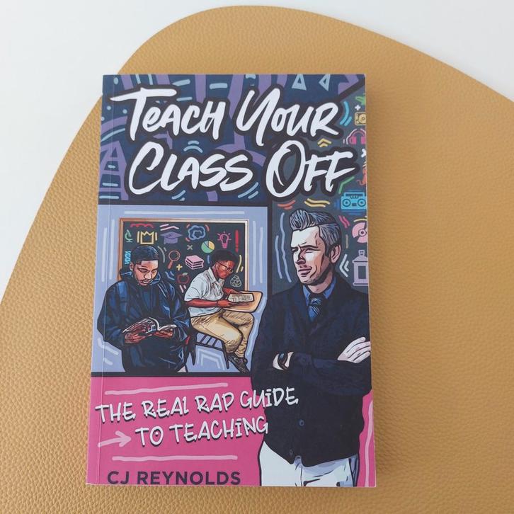 Teach Your Class Off - CJ Reynolds boek, Boeken, Studieboeken en Cursussen, Zo goed als nieuw, HBO, Ophalen of Verzenden