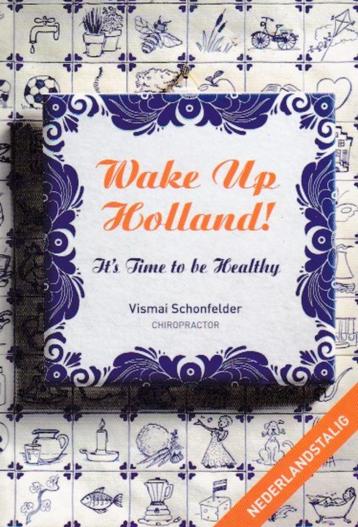 Vismai Schonfelder - Wake Up Holland! beschikbaar voor biedingen