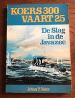 De Slag in de Javazee (Koers 300 vaart 25) KNIL Marine Indië, Verzenden, Tweede Wereldoorlog, Zo goed als nieuw, Marine