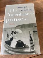 De Amerikaanse prinses - Annejett van der Zijl, Ophalen of Verzenden, Zo goed als nieuw, Nederland
