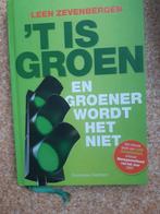 L. Zevenbergen - ´t Is groen, Ophalen of Verzenden, L. Zevenbergen, Zo goed als nieuw