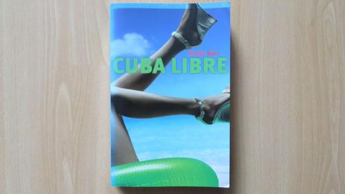 Boek: Emily Barr – Cuba libre, Boeken, Romans, Gelezen, Nederland, Ophalen of Verzenden