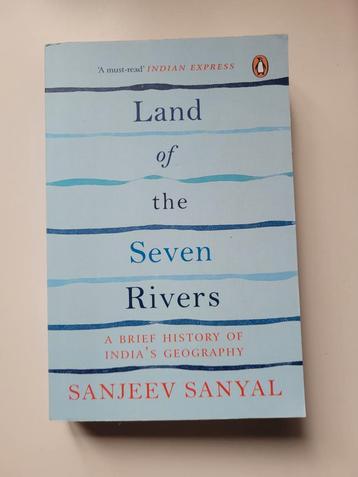 Land of the Seven Rivers - Sanjeev Sanyal beschikbaar voor biedingen