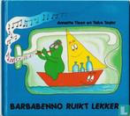 Barbabenno ruikt lekker van Annette Tilson, Fictie algemeen, Jongen of Meisje, Ophalen of Verzenden, Zo goed als nieuw