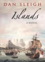 Dan Sleigh – Islands, Ophalen of Verzenden, Zo goed als nieuw, Dan Sleigh, Fictie