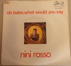 Nini Rosso > Oh babe what would you say, Cd's en Dvd's, Vinyl Singles, Gebruikt, Overige genres, 7 inch, Single