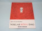 Zweeds prentenboek: Niklas röda dag - I. en L. Sandberg, Ophalen of Verzenden, Zo goed als nieuw, Inger en Lasse Sandberg, Fictie algemeen