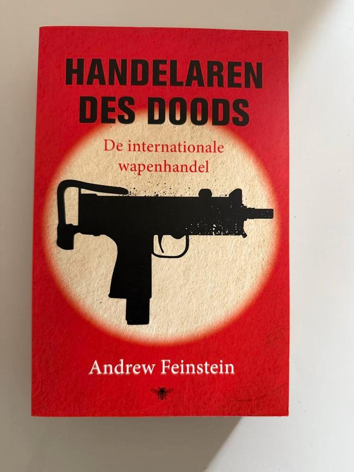 Handelaren des Doods - Andrew Feinstein, Boeken, Politiek en Maatschappij, Nieuw, Politiek en Staatkunde, Wereld, Ophalen of Verzenden