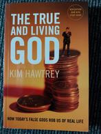 The True and Living God - Kim Hawtrey (Nieuwe Editie), Ophalen of Verzenden, Zo goed als nieuw, Kim Hawtrey, Christendom | Protestants