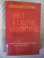 Het kleine verschil Hannah Green, Boeken, Ophalen of Verzenden, Zo goed als nieuw, Hannah Green