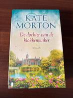 De dochter van de klokkenmaker - Kate Morton, Ophalen of Verzenden, Zo goed als nieuw, Nederland
