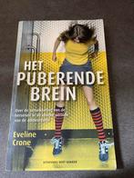 Het Puberende Brein - Eveline Crone, Ophalen of Verzenden, Gelezen, Ontwikkelingspsychologie