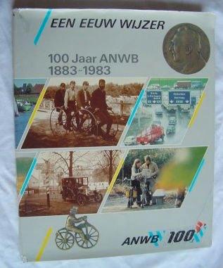 100 Jaar ANWB 1883-1983 - Dick Schaap, Boeken, Geschiedenis | Vaderland, Zo goed als nieuw, 19e eeuw, Ophalen of Verzenden