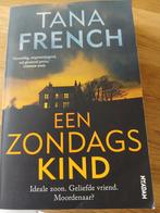 Tana French - Een zondagskind, Ophalen of Verzenden, Zo goed als nieuw, Nederland, Tana French