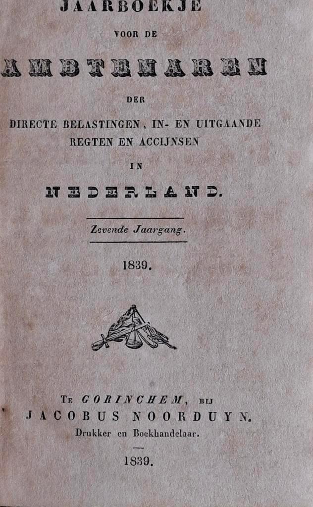 Jaarboek voor ambtenaren/belasting. 1839/1840. * Zie tekst., Boeken, Politiek en Maatschappij, Gelezen, Overige onderwerpen, Nederland