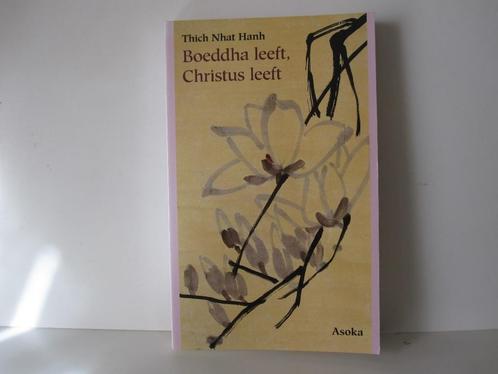 Thich Nhat Hanh				Boeddha leeft, Christus leeft, Boeken, Esoterie en Spiritualiteit, Zo goed als nieuw, Achtergrond en Informatie