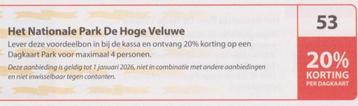 Het Nationale Park De Hoge Veluwe. 20% korting. Postcode 53. beschikbaar voor biedingen