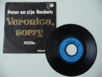 single PETER KOELEWIJN - VERONICA, SORRY- Philips Rec. 1974, Gebruikt, 7 inch, Single, Ophalen of Verzenden