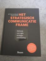 Frank Korver - Het strategisch communicatie frame, Boeken, Ophalen of Verzenden, Zo goed als nieuw, Frank Korver; Betteke van Ruler