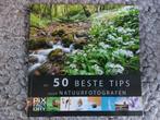 Bob Luijks - De beste 50 tips voor natuurfotografen, Ophalen of Verzenden, Zo goed als nieuw, Bob Luijks; Daan Schoonhoven; Arno ten Hoeve